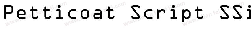Petticoat Script SSi字体转换